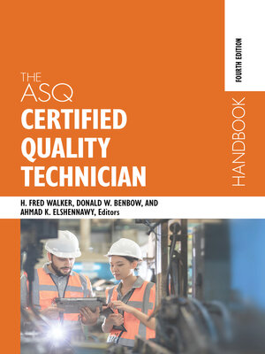 cover image of The ASQ Certified Quality Technician Handbook